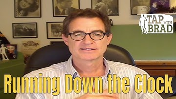 Running Down the Clock - Stalling - Tapping with Brad Yates