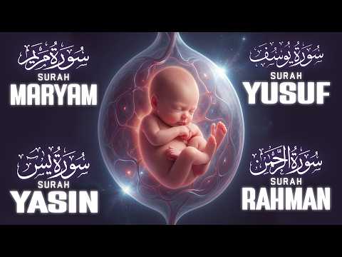 Surah Yusuf, Maryam, Yasin, Ar-Rahman | Pregnancy Quran Healing Baby’s Innocent Spirit With Noor