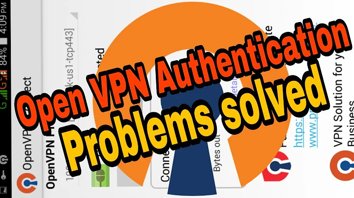 Open VPN Authenticated problem solved Unlimited