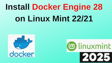 Unlock the Full Potential of Linux Mint 22.1: Install Docker Engine