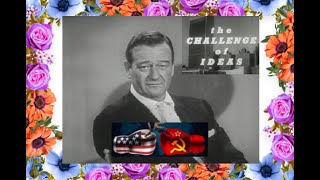 The Challenge of Ideas (1961) – John Wayne vs Communism | Cold War Propaganda Film