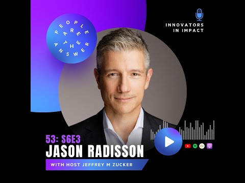 S6E3 (episode #53): Jason Radisson on unicorns and making jobs more people-focused