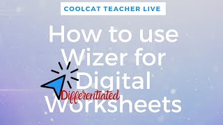 How to Use Wizer to Create Digital Worksheets (that are Differentiated)
