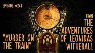 Episode 241: Murder on the Train