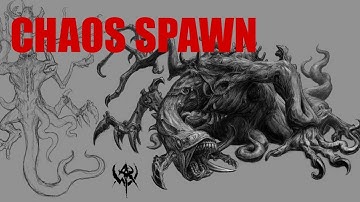 Warhammer Fantasy Lore: Chaos Spawn
