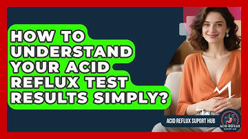 How To Understand Your Acid Reflux Test Results Simply? - Acid Reflux Support Hub