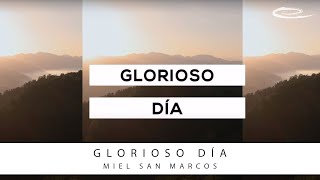 Miniatura de vídeo de "MIEL SAN MARCOS - Glorioso Día: Video de Letras Oficial"