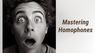Demystifying Homophones: A Fun Practice Session!