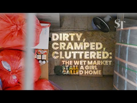 Dirty, cramped, cluttered: The wet market stall a girl called home