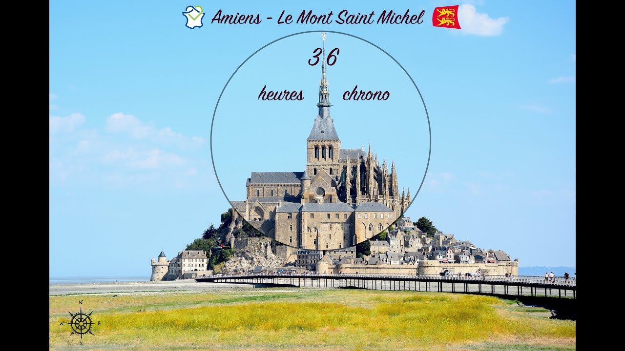 Le Mont Saint Michel - 36 heures chrono