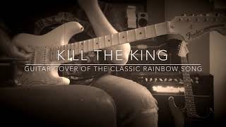 Rainbow - Kill The King Guitar cover