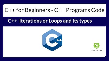 C++ for Beginners : Iteration or Loops in C++ (part 1 - Introduction)