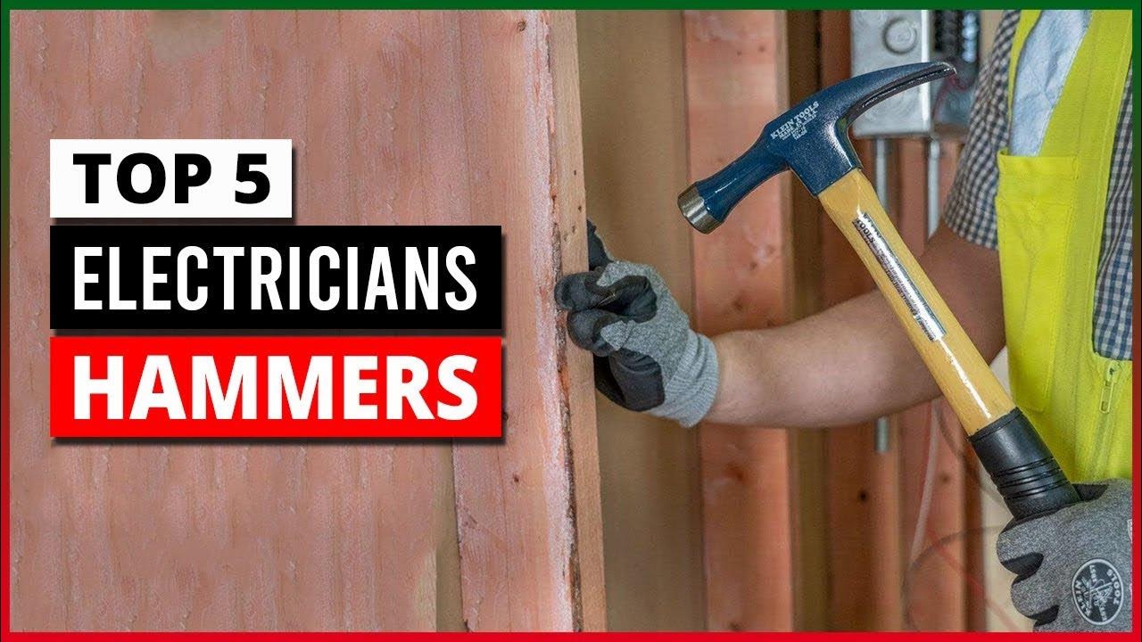 Best Electricians Hammers in 2023 YouTube