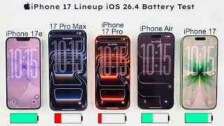 Iphone 17E Vs 17 Pro Max Vs 17 Vs Air Vs 17 Pro - Ios 26.4 Battery Drain Test