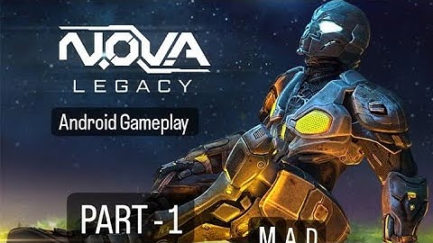 N.O.V.A LEGACY WALKTHROUGH GAMEPLAY|•| Gameplay On Android #novalegacy#video  #walkthrough#gameplay