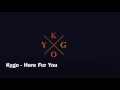 Kygo - Here For You (instrumental)