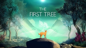 The First Tree - full walkthrough