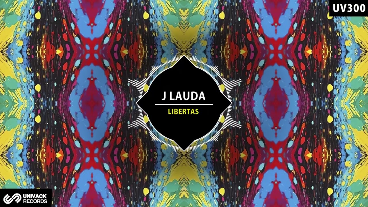 J Lauda - Libertas (Extended Mix) [Univack]