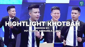 Highlight Khotbah || Pdt.Marcel Saerang,S.E.,M.Th