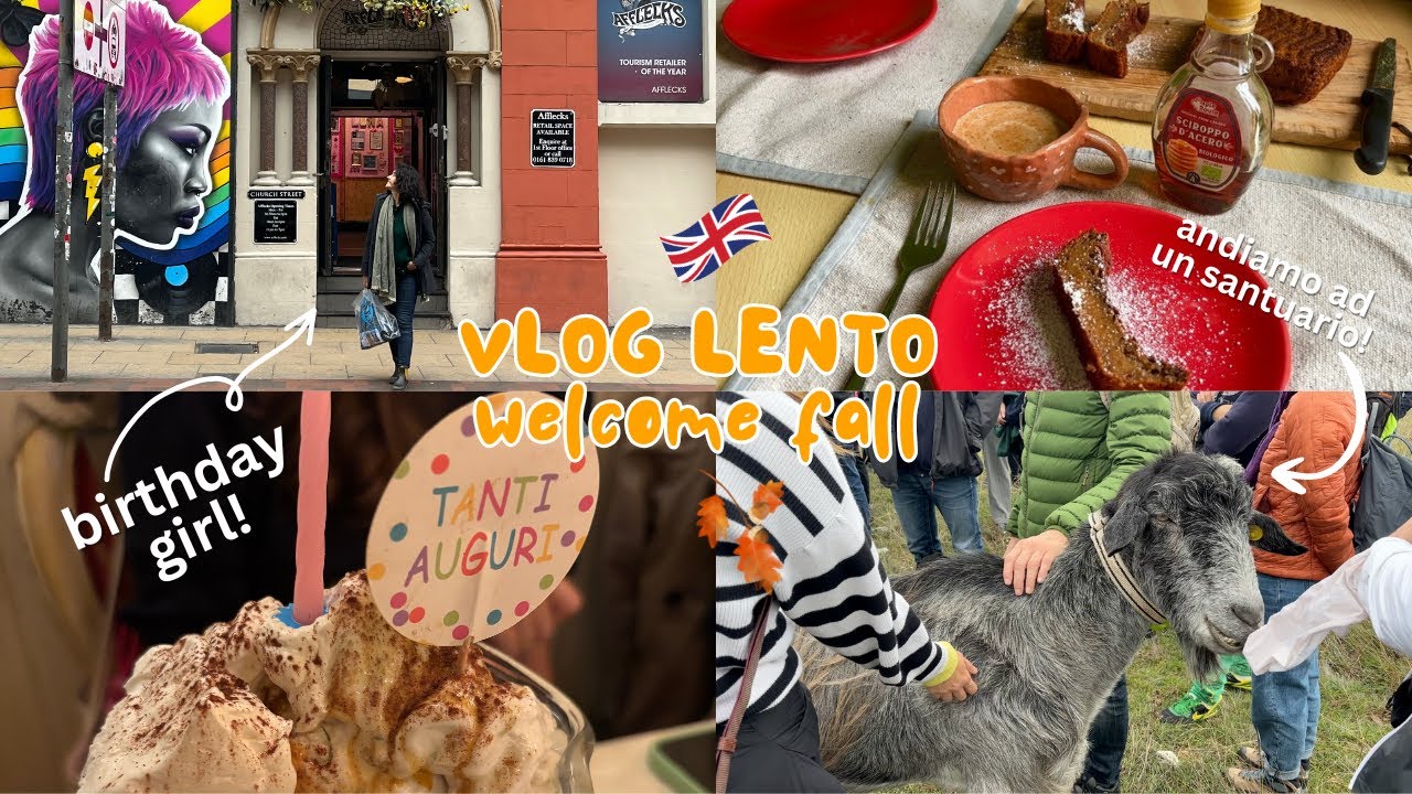 WEEK-END VLOG LENTO - Compleanno a Manchester & benvenuto autunno🍁