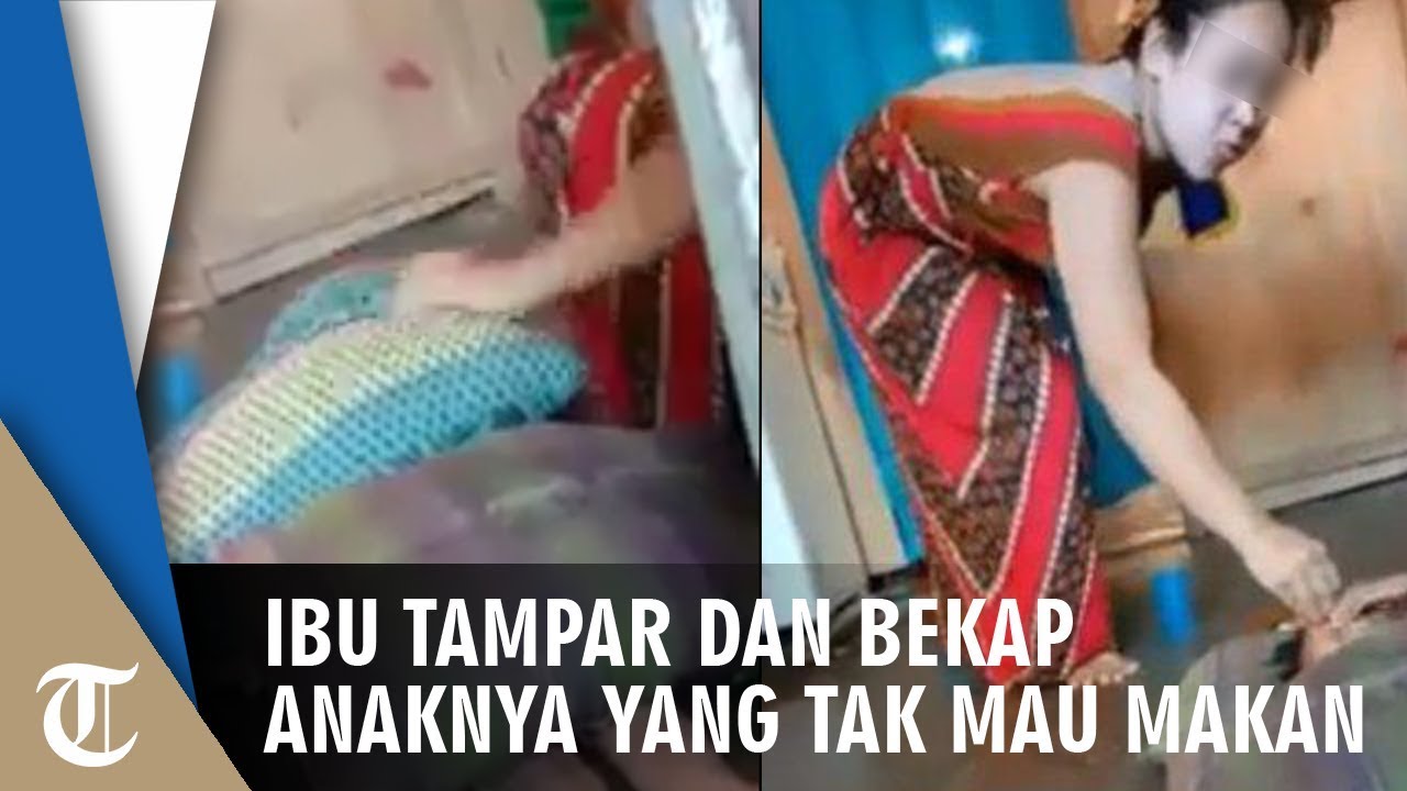 Video Viral Ibu Tampar dan Bekap Anaknya karena Tak Mau Makan, Hanya Menangis dan Tak Bisa Melawan camera iphone 8 plus apk
