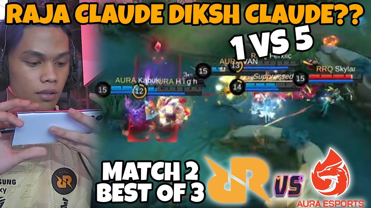 RAJA CLAUDE INDONESIA DI KASI CLAUDE?? SKYLAR GAADA OBAT SIH CLAUDENYA!! RRQ VS AURA MATCH 2