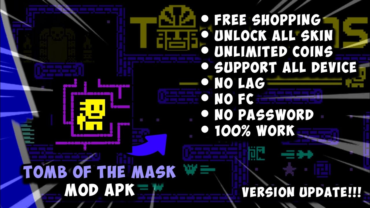 TOMB OF THE MASK MOD APK [ NO PW ] || VERSION UPDATE!!! - YouTube