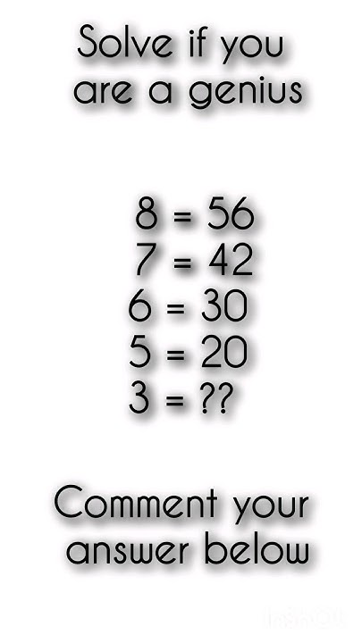solve-if-you-are-a-genius-8-56-7-42-6-30-5-20-3
