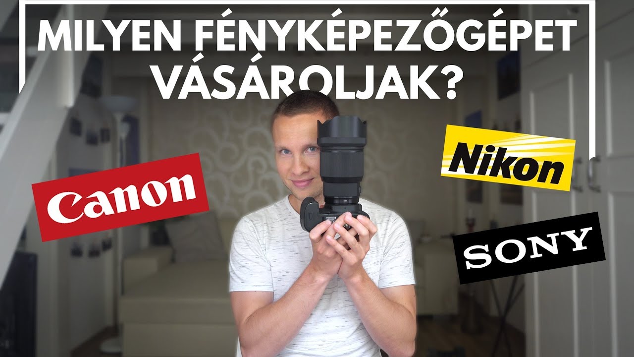 Milyen fényképezőgépet vásároljak?