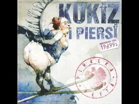 Kukiz i Piersi - Piosenka z takim tekstem żeby w radiu puszczali