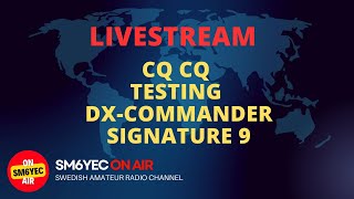 CQ CQ Testing DX-Commander Signature 9