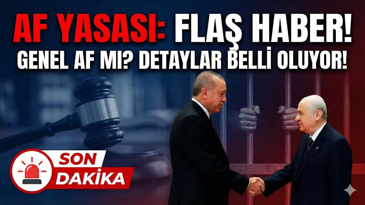 Af Yasası Çıkıyor Mu Ankara Kulislerinde Konuşulan Kritik Bilgiler