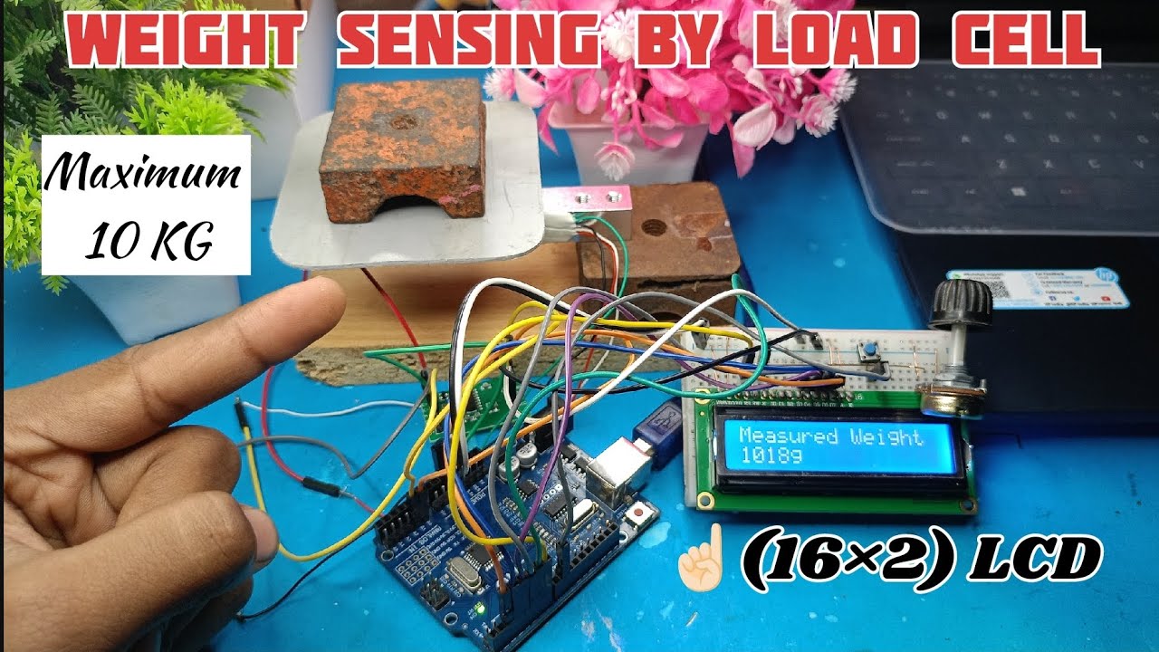 Weight Sensing and displaying on (16×2)LCD using 10 kg Load cell by ...