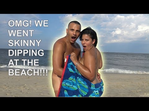 OMG! WE WENT NUDE AT THE BEACH!!!