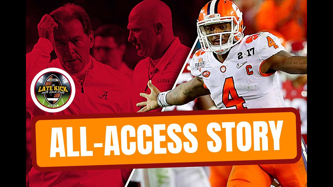Clemson vs. Alabama All-Access Story (Late Kick Cut)