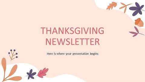 Thanksgiving Newsletter PowerPoint Template & Google Slides Theme