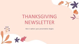 Thanksgiving Newsletter PowerPoint Template & Google Slides Theme