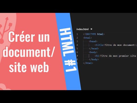 HTML #1 - Créer un document/site web
