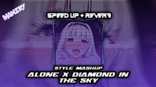 Dj Alone X Diamond In The Sky  Speed Up  Reverb