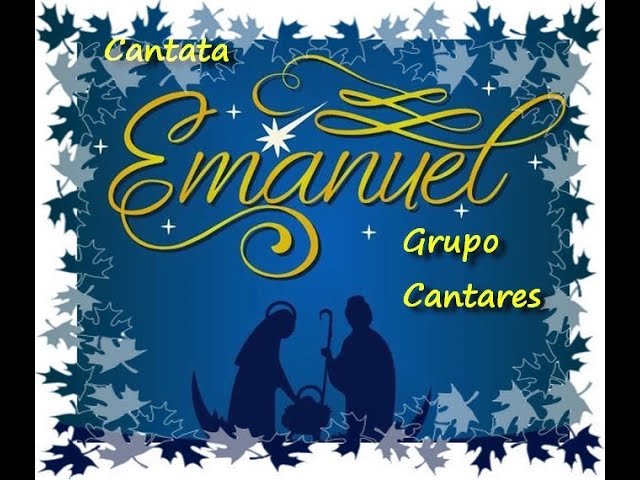 Cantata Emanuel - Deus conosco - YouTube