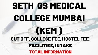 SETH GS MEDICAL COLLEGE MUMBAI