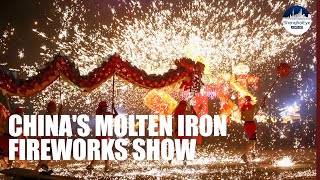 BRAVE and AMAZING! See ‘Molten Iron Fireworks’打铁花 by HUMAN BODY light up the sky, welcoming 2022!