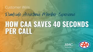 Every Second Counts: How CAA Transformed Member Service