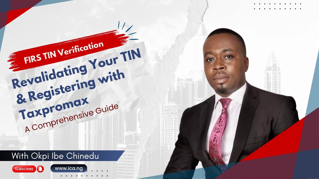 FIRS TIN Verification: Revalidating Your TIN & Registering with Taxpromax