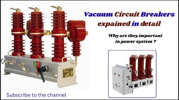 What is Vacuum Circuit Breaker: Types, Applications, Working Principle and More!