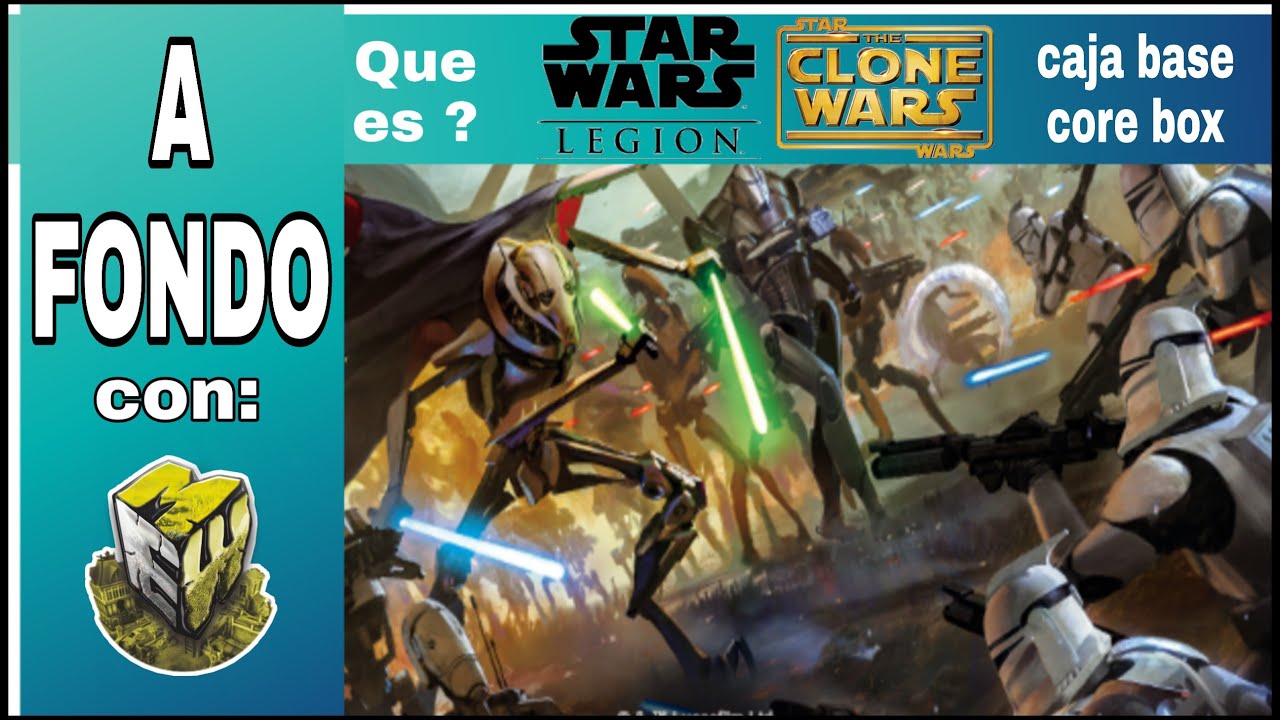 STAR WARS LEGIÓN: CLONE WARS, QUE ES...? CAJA BASE, CORE SET, Español latino
