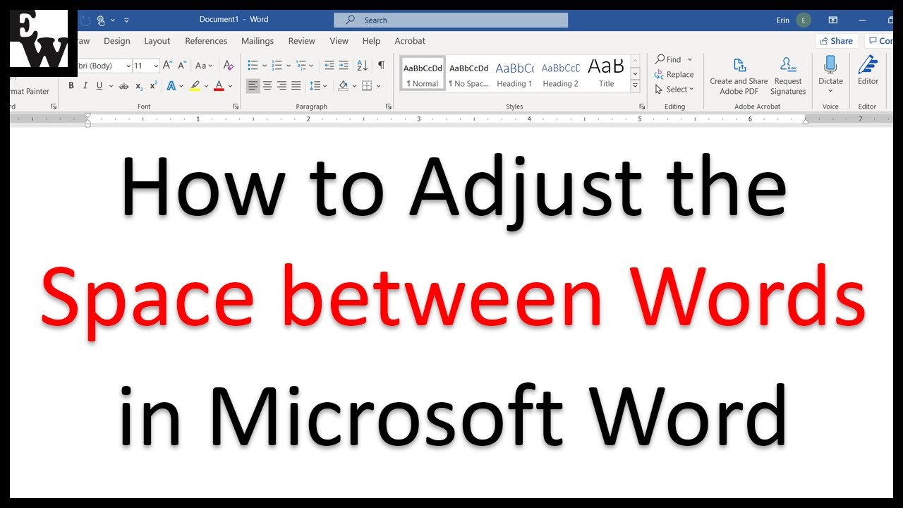 How To Adjust The Space Between Words In Microsoft Word Youtube