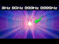 ULTIMATE SPIRITUAL ENLIGHTENMENT ▲ The Most Powerful 9999Hz Meditation