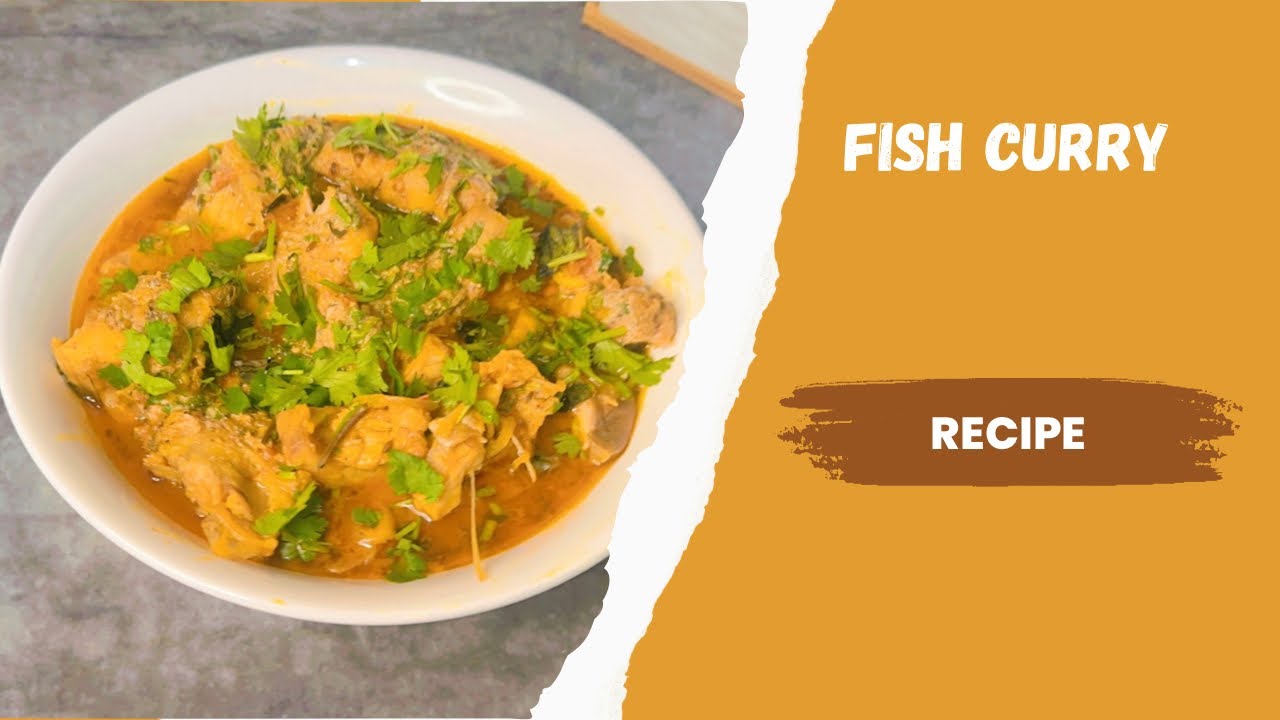 Easy and Quick Fish curry Fish curry Recipe Fish Qorma YouTube