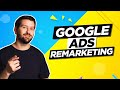 Google Ads Remarketing